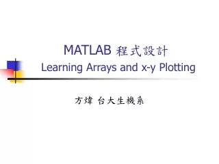 MATLAB  ???? Learning Arrays and x-y Plotting