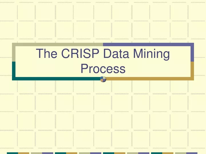 the crisp data mining process