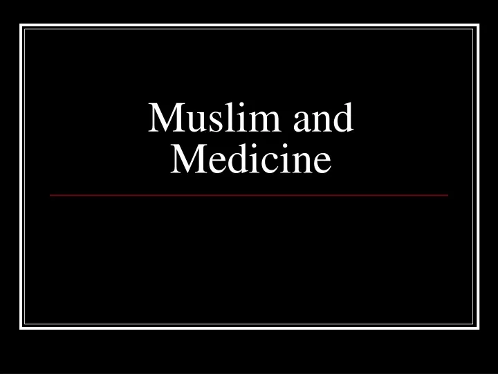 muslim and medicine
