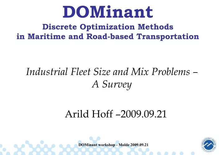 dominant discrete optimization methods