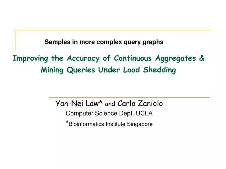 improving the accuracy of continuous aggregates mining queries under load shedding