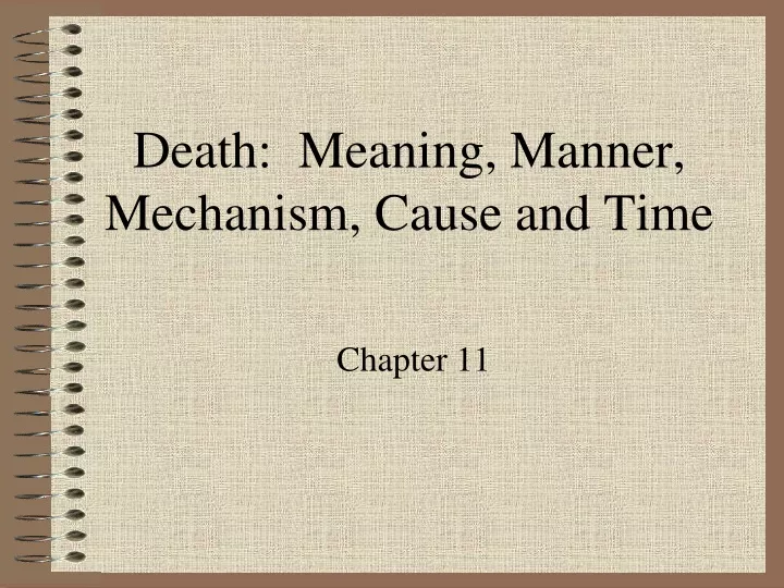 death meaning manner mechanism cause and time