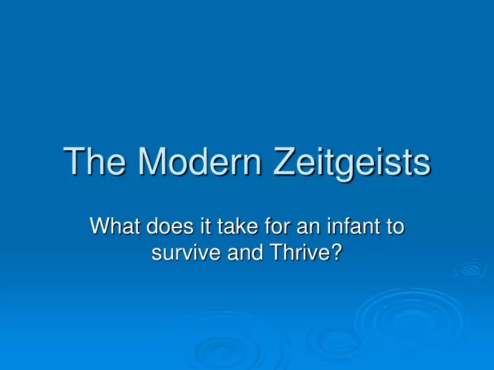 the modern zeitgeists