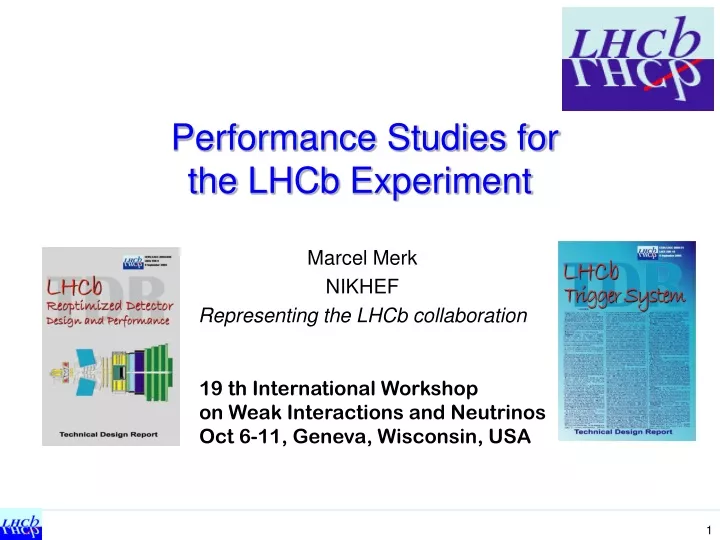 performance studies for the lhcb experiment