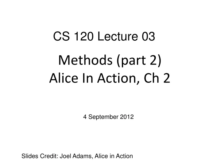 methods part 2 alice in action ch 2