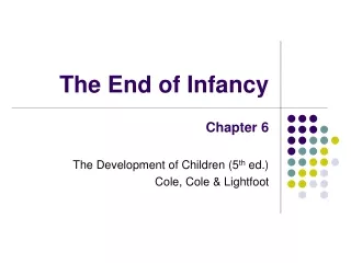 The End of Infancy
