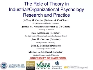 The Role of Theory in Industrial/Organizational Psychology Research and Practice