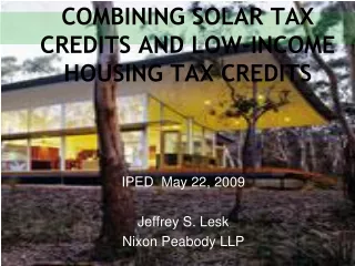 COMBINING SOLAR TAX CREDITS AND LOW-INCOME HOUSING TAX CREDITS