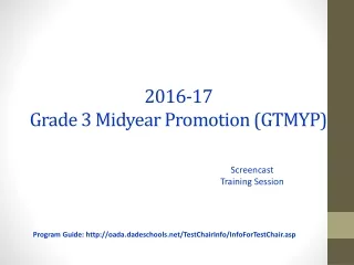 2016-17 Grade 3 Midyear  P romotion (GTMYP)