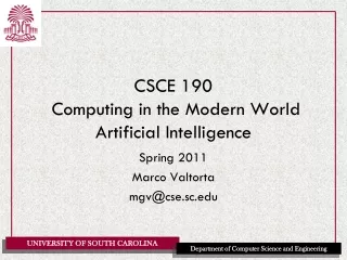 CSCE 190  Computing in the Modern World Artificial Intelligence