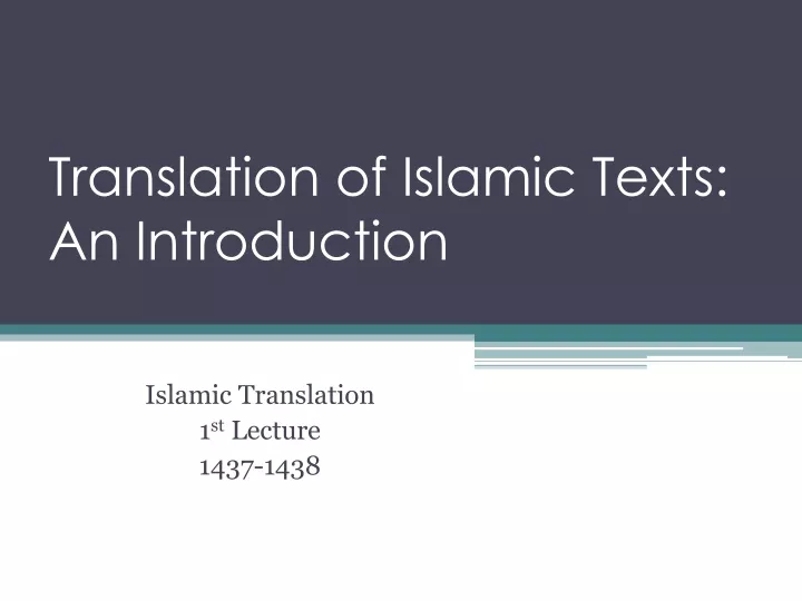 translation of islamic texts an introduction