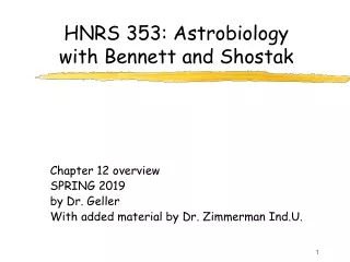 HNRS 353: Astrobiology with Bennett and Shostak