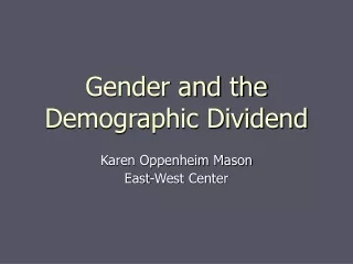 Gender and the Demographic Dividend