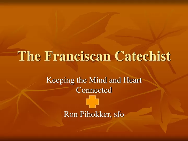 the franciscan catechist