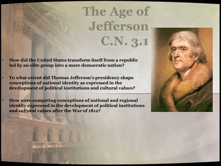 the age of jefferson c n 3 1