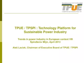 TPUE / TPSPI : Technology Platform for Sustainable Power Industry