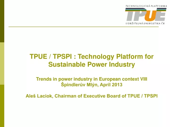 tpue tpspi technology platform for sustainable