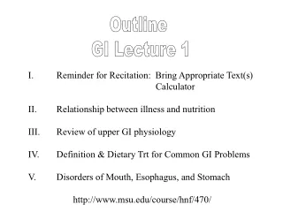 Outline  GI Lecture 1