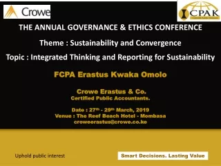 THE ANNUAL GOVERNANCE &amp; ETHICS CONFERENCE Theme : Sustainability and Convergence