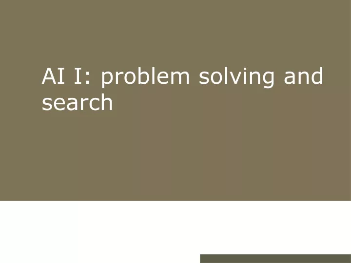 ai i problem solving and search