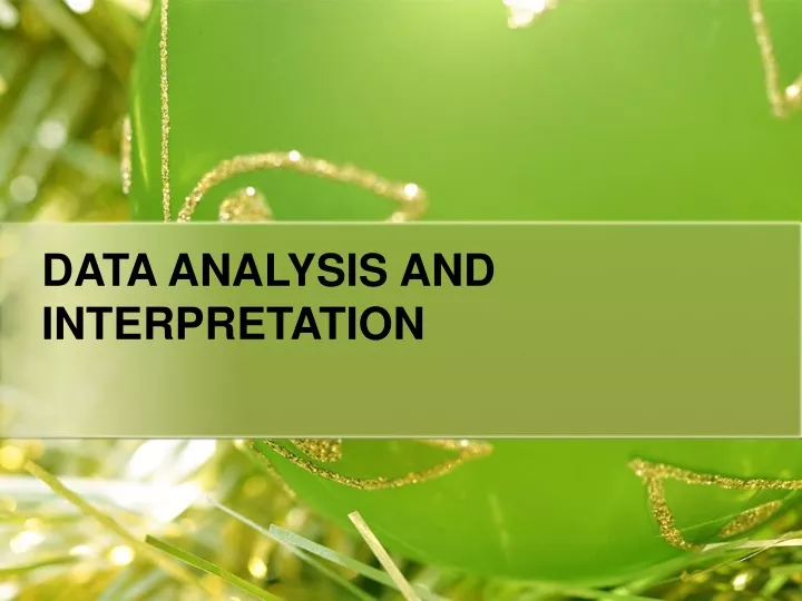 presentation analysis and interpretation of data definition