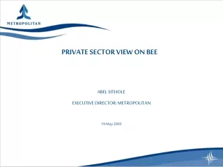 PRIVATE SECTOR VIEW ON BEE