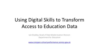 Using Digital Skills to Transform Access to Education  Data