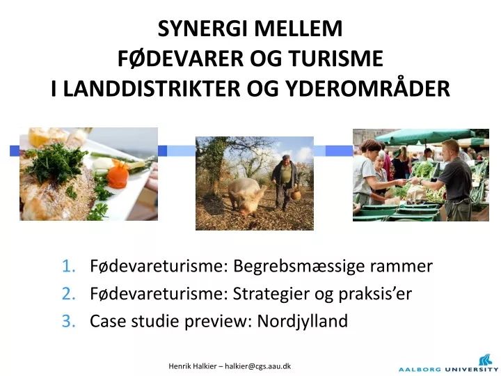 synergi mellem f devarer og turisme i landdistrikter og yderomr der