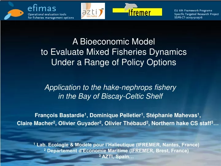 a bioeconomic model to evaluate mixed fisheries