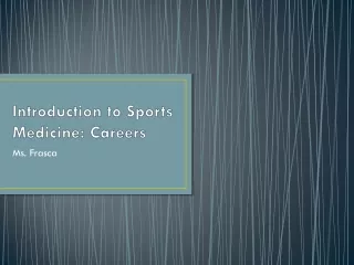 Introduction to Sports Medicine: Careers