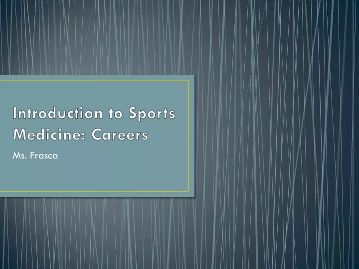 introduction to sports medicine careers