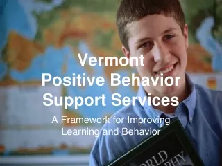 Vermont Positive Behavior Support Services