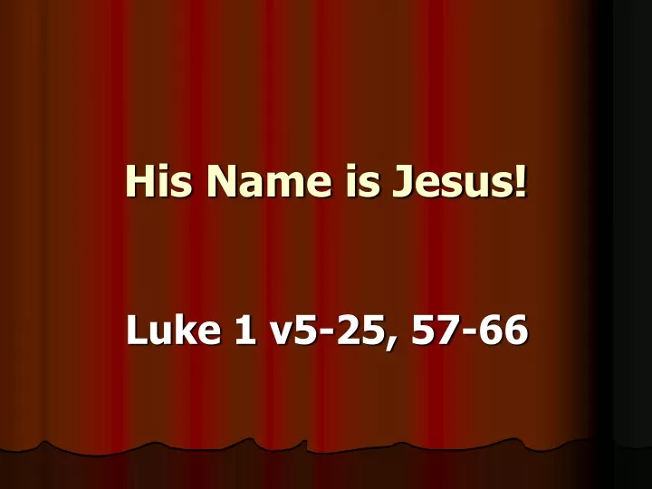 his name is jesus