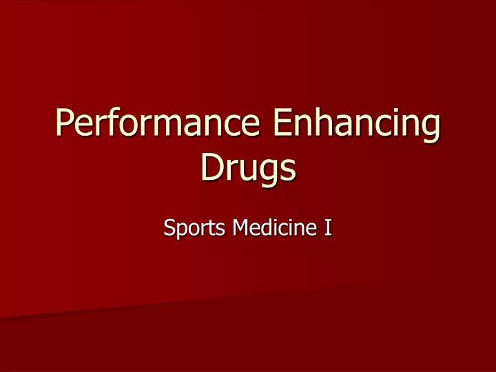 performance enhancing drugs