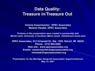 Data Quality: Treasure in/Treasure Out