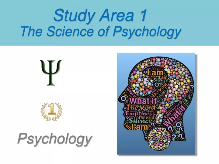 study area 1 t he s cience of psychology