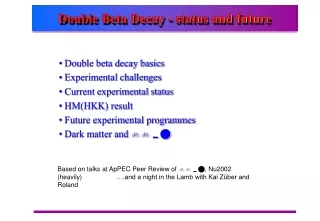 Double Beta Decay - status and future