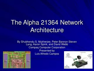 The Alpha 21364 Network Architecture