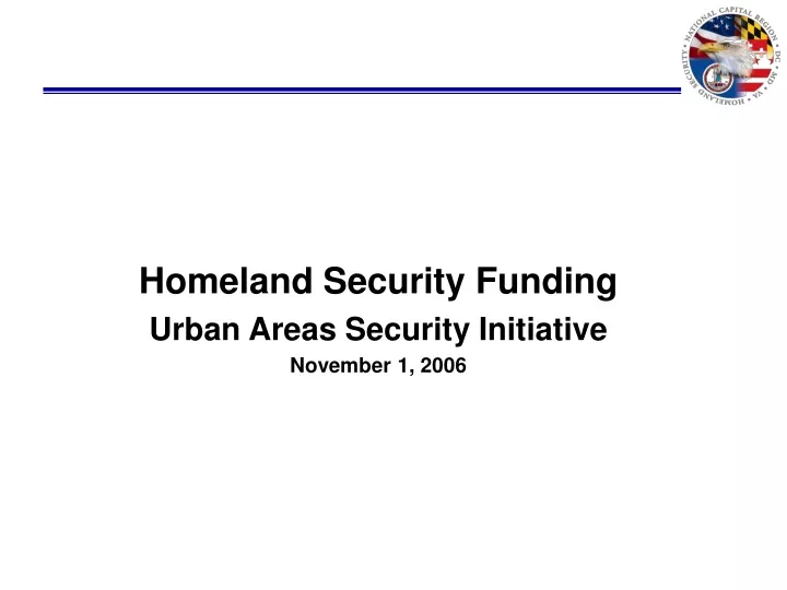 homeland security funding urban areas security initiative november 1 2006