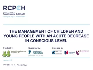 The management  of children and young people with an acute decrease in conscious  level