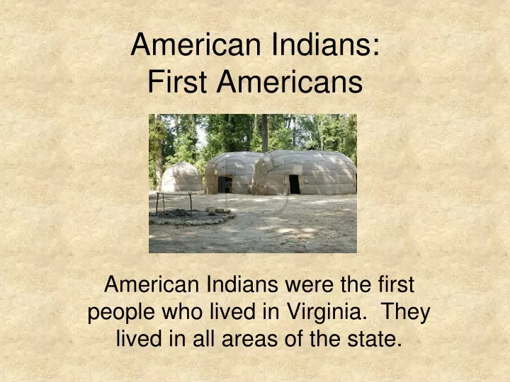 american indians first americans