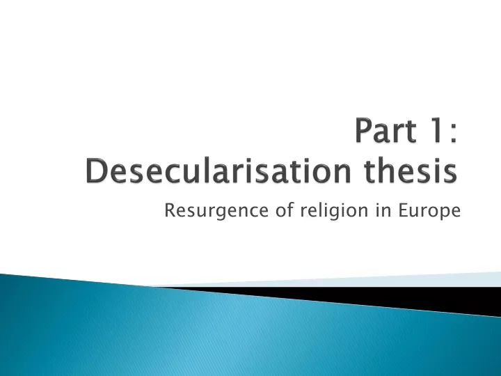 part 1 desecularisation thesis
