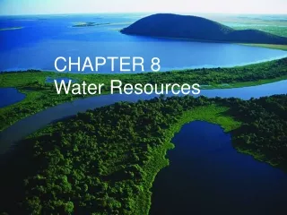 CHAPTER 8 Water Resources
