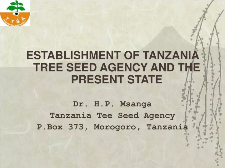 establishment of tanzania tree seed agency