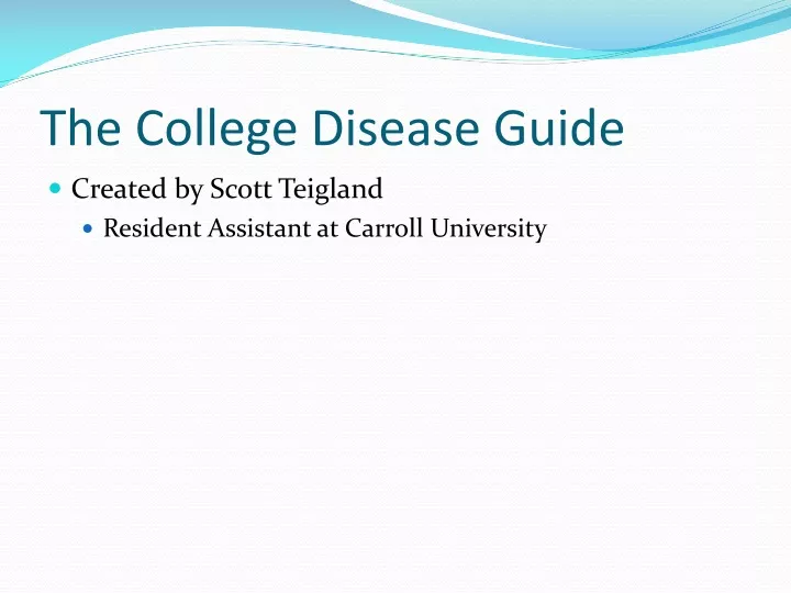 the college disease guide