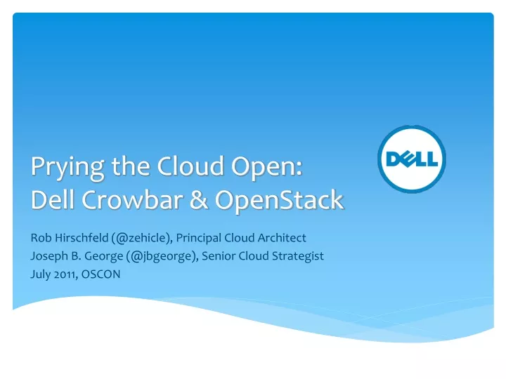 prying the cloud open dell crowbar openstack