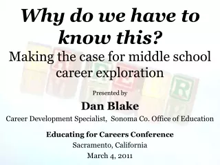 Why do we have to know this? Making the case for middle school career exploration