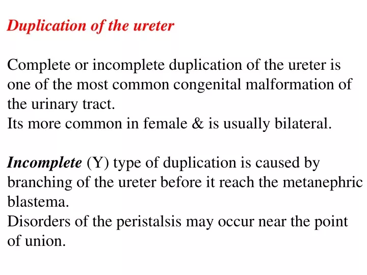 duplication of the ureter complete or incomplete