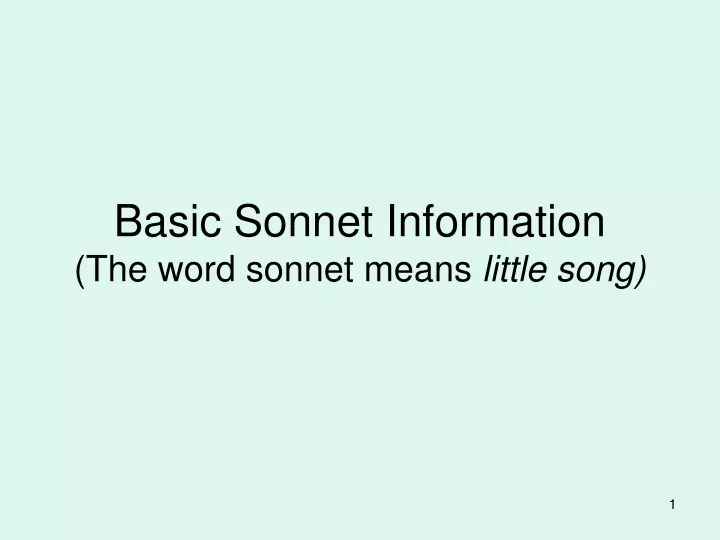 basic sonnet information the word sonnet means little song