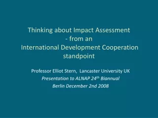 Thinking about Impact Assessment  - from an  International Development Cooperation standpoint